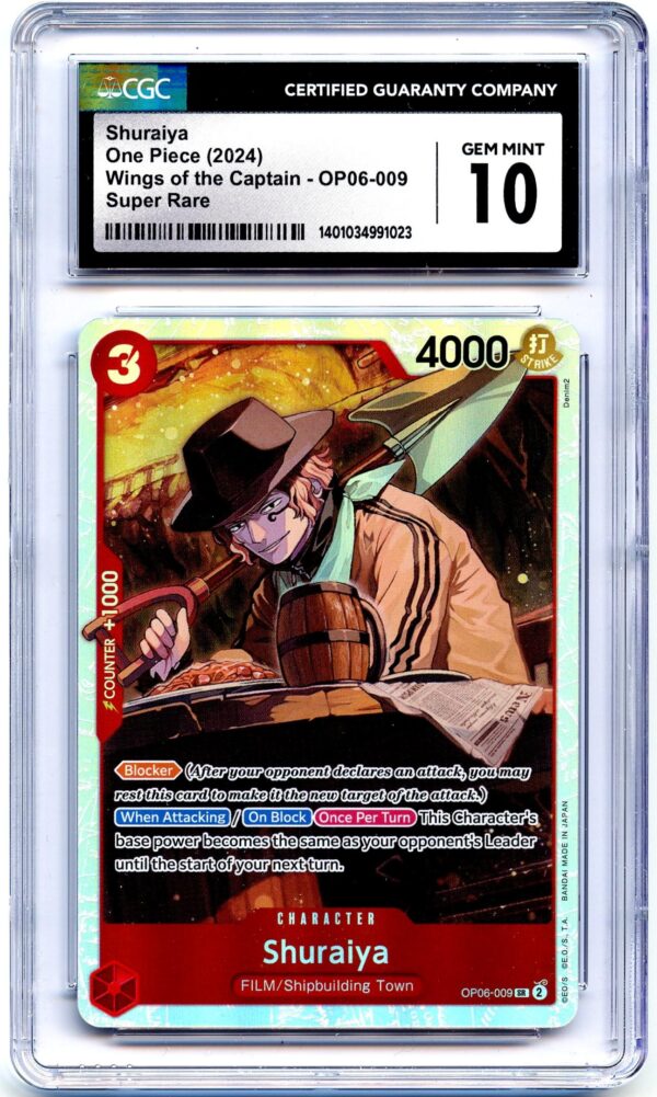 One Piece Wings of the Captain OP06-009 Shuraiya Super Rare card, CGC 10 Gem Mint, featuring Shuraiya in a brown hat and green coat, with a 4000 power value