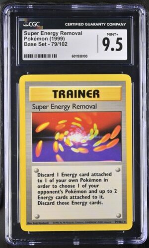 1999 Base Set #79/102 Super Energy Removal CGC 9.5